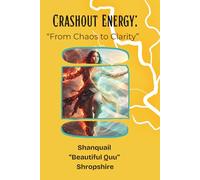 Crashout Energy: “From Chaos to Clarity”