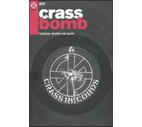 Crass bomb. L'azione diretta nel punk