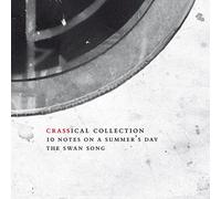 Crass - Ten Notes On A Summers Day (Crassical Collection)