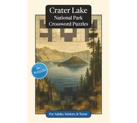Crater Lake National Park Crossword Puzzles: Crossword Puzzles with Easy to Read Print about Crater Lake National Park, Nature, Wildlife and More | ... Gift for Vacations, Holidays and Relaxation