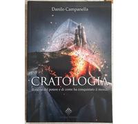 Cratologia. Il ruolo del potere e di come ha conquistato il mondo Campanella
