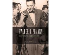 Craufurd D. Goodwin Walter Lippmann (Copertina rigida)