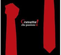 Cravatta! che passione