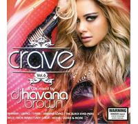 Crave-Mixed by DJ Havana Brown Vol. 6-Crave-Mixed by DJ Havana Brown (CD)