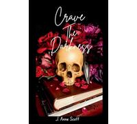 Crave The Darkness: A Dark Mafia Romance: 1