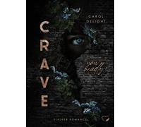 Crave You Madly: Stalker Romance: 2