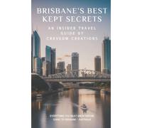 Cravedm Creations Brisbane's Best Kept Secrets (Tascabile)
