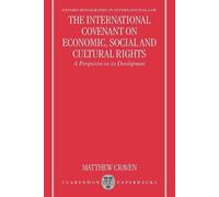 Craven The International Covenant on Economic, Social and Cultural R (Tascabile)