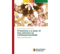 Craviée Fonseca Renata Mendonça O feminino e o amor (Tascabile)