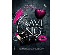 Craving. Brama e veleno