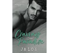Craving Paradise: A Billionaire Romance: 4