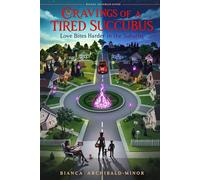 Cravings of a Tired Succubus: Love Bites Harder in the Suburbs