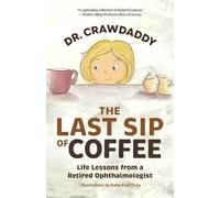 Crawdaddy The Last Sip of Coffee (Tascabile)