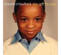 Crawford, Davell - My Gift To You