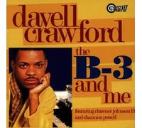 Crawford,Davell - The B-3 and Me