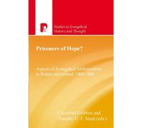 Crawford Gribben Timothy Stunt Prisoners of Hope? (Tascabile)