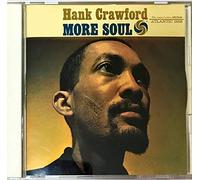 CRAWFORD, HANK - MORE SOUL =REMASTERED=