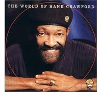 CRAWFORD, HANK - WORLD OF HANK C...