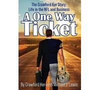 Crawford Ker Michael J Lewis A One Way Ticket (Copertina rigida)