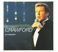 Crawford, Michael - In Concert