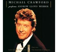 Crawford, Michael - Performs Andrew Lloyd Webber