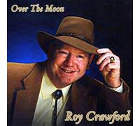 Crawford, Roy - Over The Moon