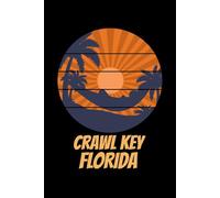 Crawl Key Florida for people who like beach vacations, surfing, sand ocean shores and sea sides: Beach design fitting for surfers and people who loves beach vacations, sea, sun, sand and surfing . It can also be given as a Birthday or Christmas gift
