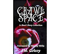 Crawl Space: A Short Story Collection