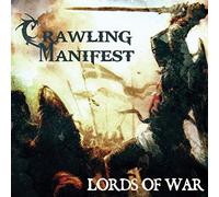 Crawling Manifest - Lords Of War