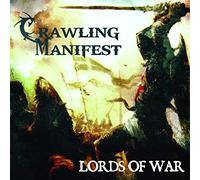 Crawling Manifest - Lords Of War