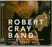 CRAY, ROBERT -BAND- - Live… Texas '87