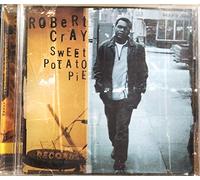Cray, Robert - Sweet Potato Pie
