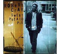Cray, Robert - Sweet Potato Pie by Cray, Robert (1997) Audio CD