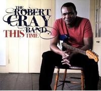 Cray, Robert - This Time