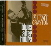Crayton,Pee Wee - Blues After Hours/the Essentia