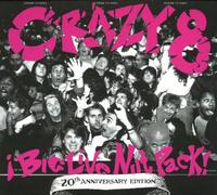 Crazy 8's - Big Live Nut Pack (20Th Anniversary Edition) (2 CD)