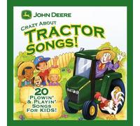 Crazy About Tractor Songs by John Deere American Music