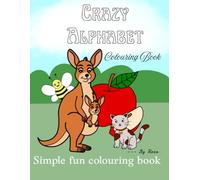 Crazy Alphabets: Simple and fun children's coloring book
