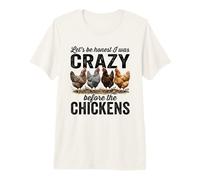 Crazy Before Chickens Divertente Proprietario di Gallina Maglietta Premium