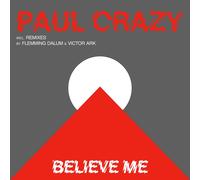 Crazy Believe Me (Vinyl LP)