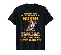 Crazy Boxer Mom Funny Dog Mom Puppy Lover Maglietta
