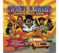 Crazy Caribs - Dance Hall Dub