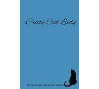 Crazy Cat Lady Journal: Cute Notebook for Cat Lovers
