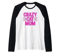 Crazy Cat Mom Maglia con Maniche Raglan