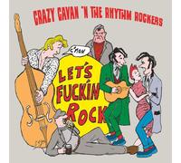 Crazy Cavan N' the Rhythm Rockers Let's Fuckin Rock (Vinyl LP)