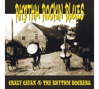 Crazy Cavan & The Rhythm Rockers Rhythm Rockin Blues (Vinyl LP)