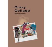 Crazy collage: This is not a cover with pages - It is a tool that will keep your great ideas forever