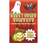 crazy color Halloween colouring book: 70+ bold and easy to colour, with spooky scenes, friendly ghosts, yummy candy and more | 6x9 inches, 70+ colouring pages | kids party gift