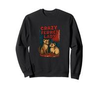 Crazy Ferret Signora Divertente Proprietario Animale Umorismo Felpa