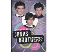 Crazy for Jonas Brothers